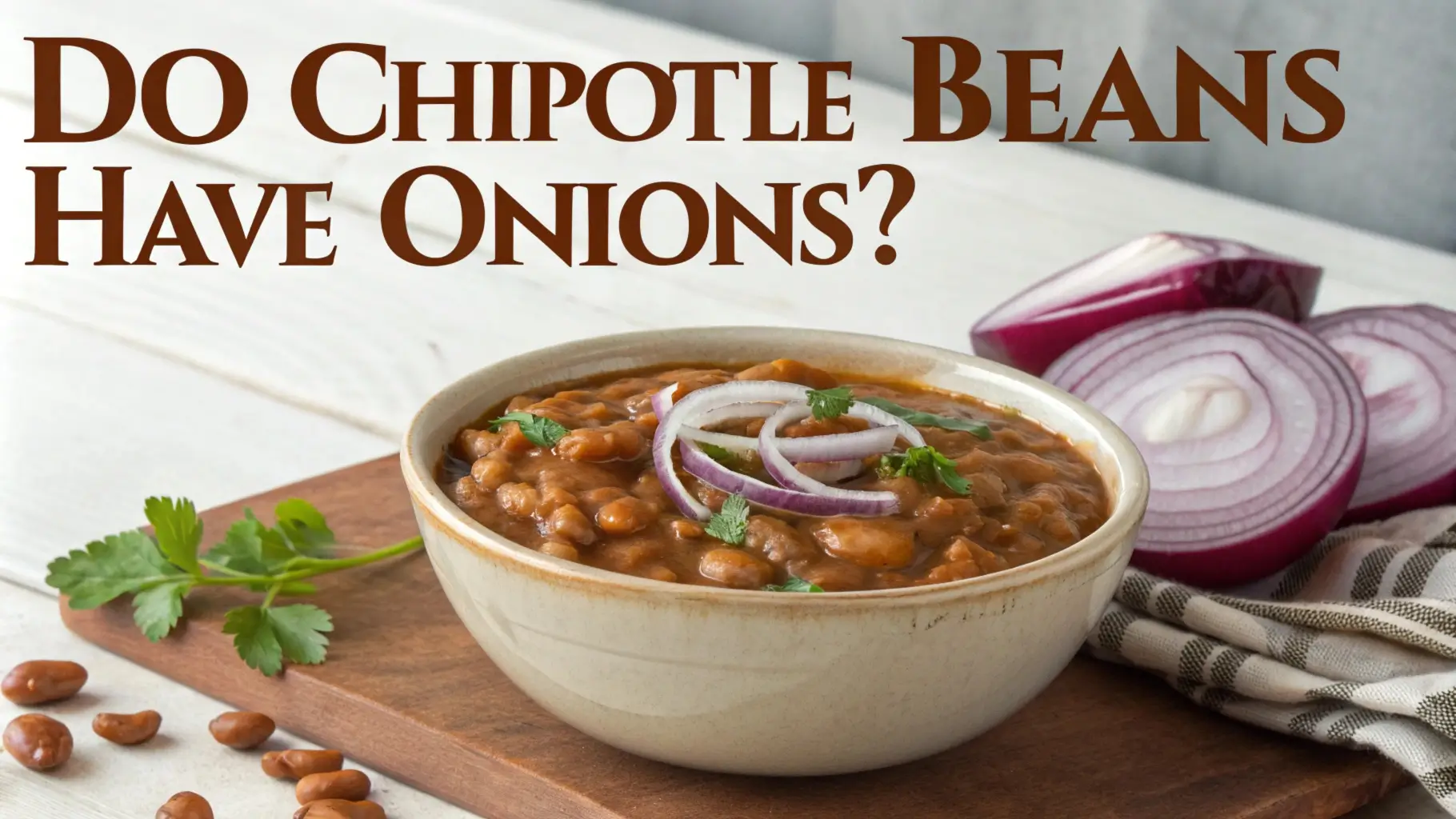 Do-Chipotle-Beans-have-Onions